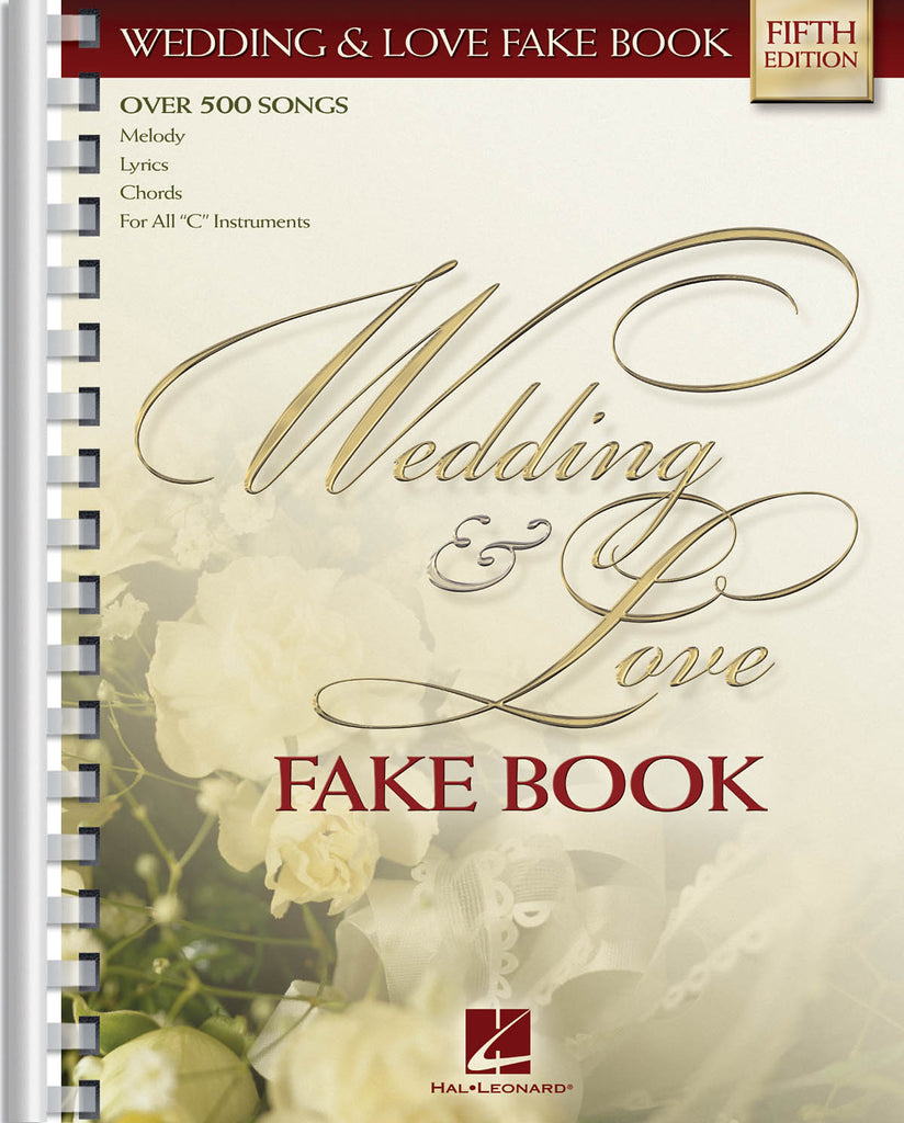 The Wedding and Love Fake Book, 5th Edition - C Instruments