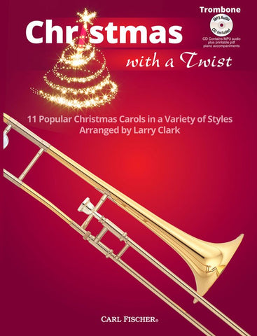 Clark, arr. - Christmas With A Twist (w/CD) - Trombone and Piano