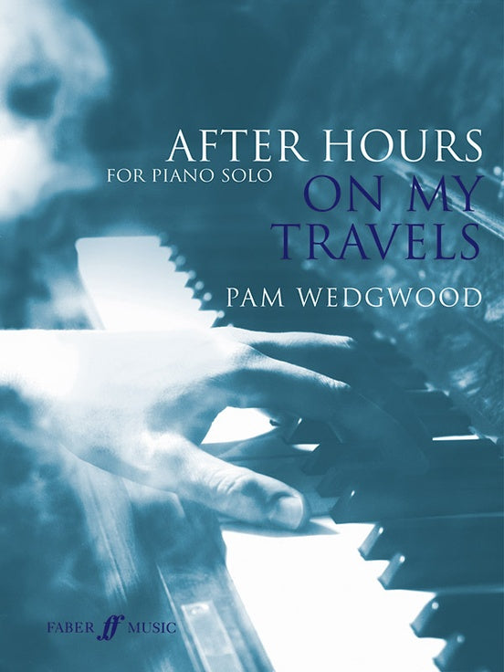 Wedgwood – After Hours on My Travels – Piano