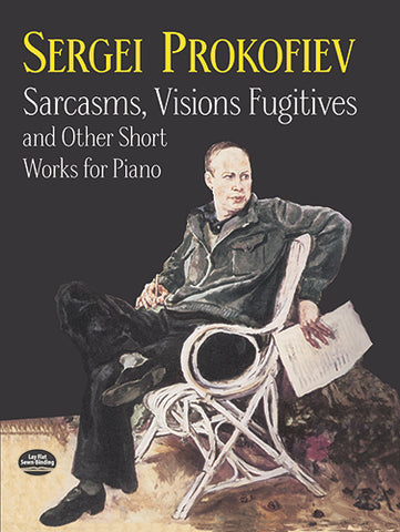 Prokofiev – Sarcasms, Visions Fugitives, and Other Short Works – Piano