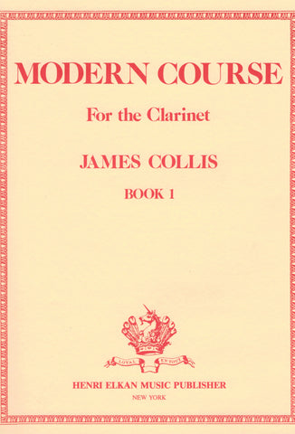 Collis – Modern Course for the Clarinet, Book 1 – Clarinet Method