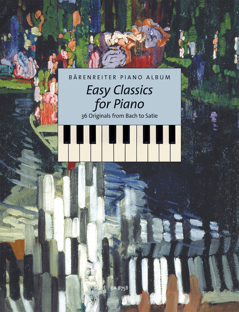 Various - Easy Classics for Piano: 36 Originals from Bach to Satie - Piano Anthology