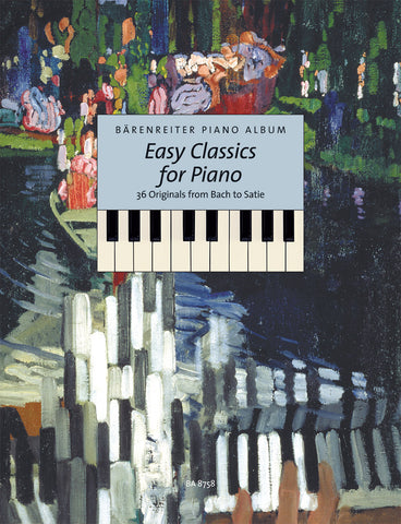 Various - Easy Classics for Piano: 36 Originals from Bach to Satie - Piano Anthology