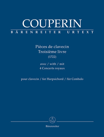 Couperin - Pièces de clavecin. Troisième livre for Harpsichord with 4 Concerts royaux - Harpsichord