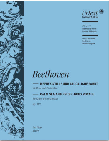 Beethoven - Calm Sea and Prosperous Voyage Op. 112 - Vocal Score