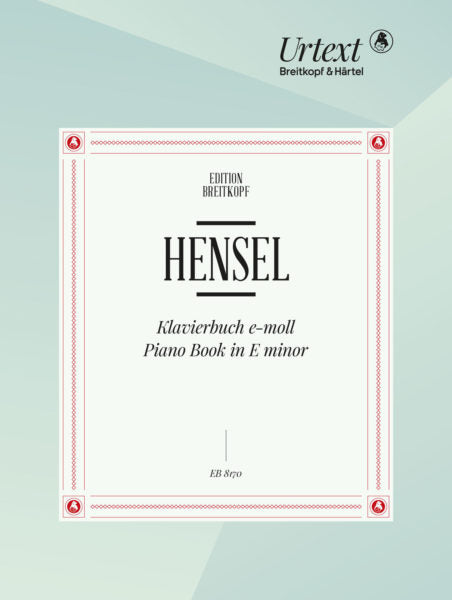 Hensel - Piano Book in E Minor - Piano