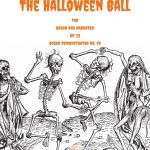 Dinda - The Hallloween Ball,  Op. 33, Organ Demonstrator No. 49 - Organ and Narrator