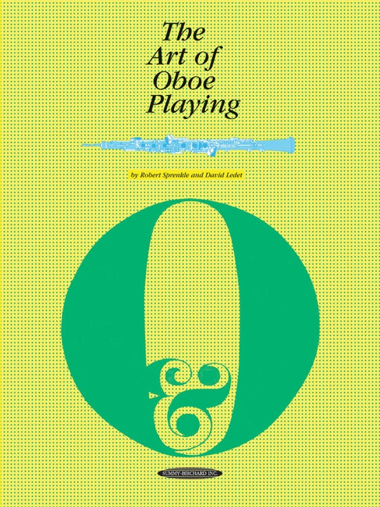 Art of Oboe Playing - Sprenkle & Ledet