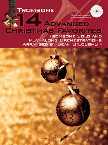 O'Loughlin, arr. - 14 Advanced Christmas Favorites (w/CD) - Trombone Solo