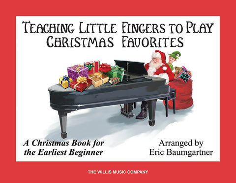 Teaching Little Fingers to Play: Christmas Favorites - Easy Piano