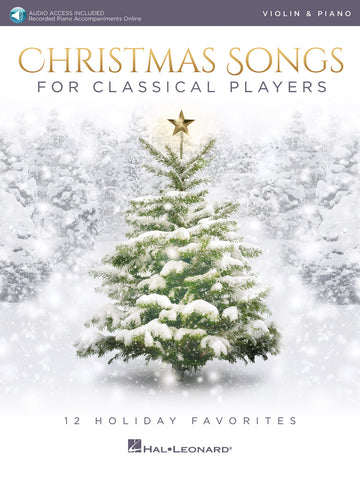 Various - Christmas Songs for Classical Players (w/Audio Access) - Violin and Piano