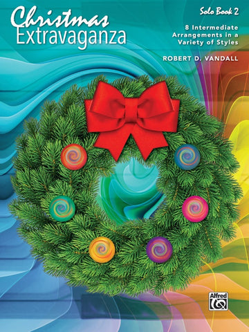 Vandall, arr. - Christmas Extravaganza, Book 2 - Intermediate Piano Solo