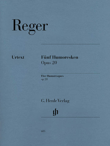 Reger, ed. Voss – Five Humoresques, Op. 20 – Piano