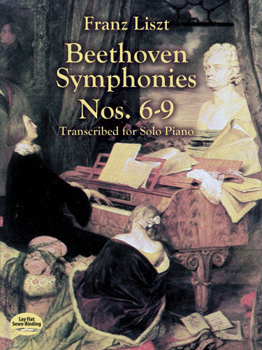 Beethoven, tr. Liszt – Symphonies Nos. 6-9 – Piano