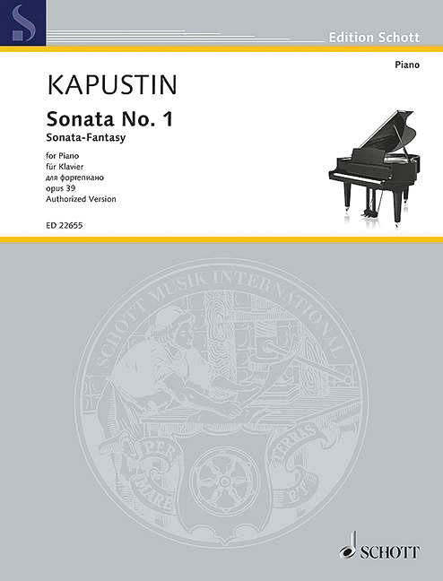 Kapustin - Sonata No. 1 (Sonata-Fantasy - Piano Solo