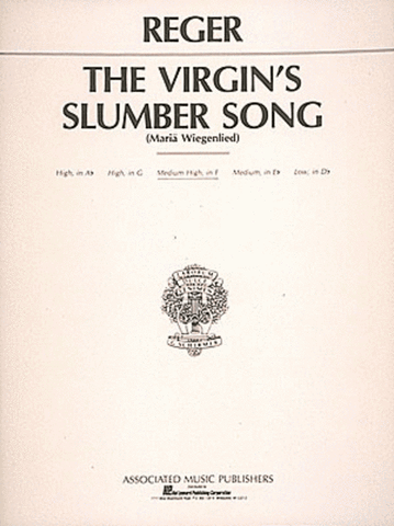 Reger - The Virgin's Slumber Song (F Major) - Medium Voice and Piano