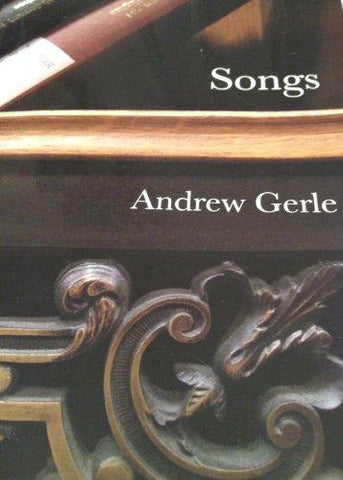 Gerle – Andrew Gerle: Songs – Piano, Vocal, Guitar