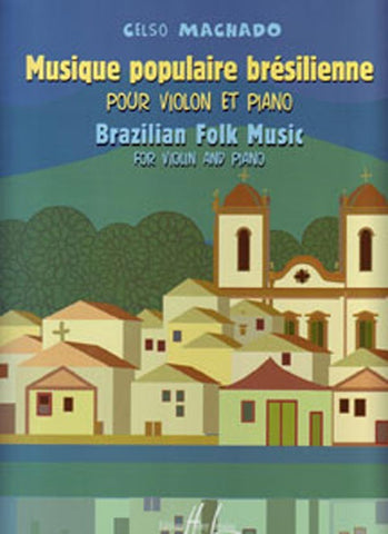 Machado - Brazilian Folk Music - Violin and Piano