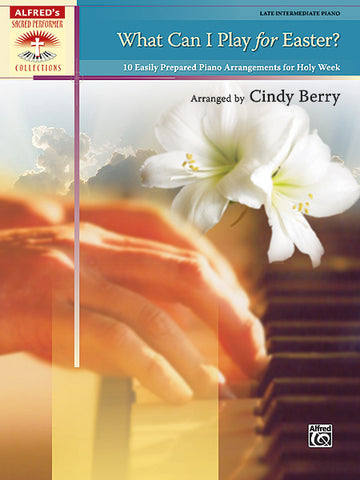 Berry, arr. - What Can I Play for Easter? - Piano