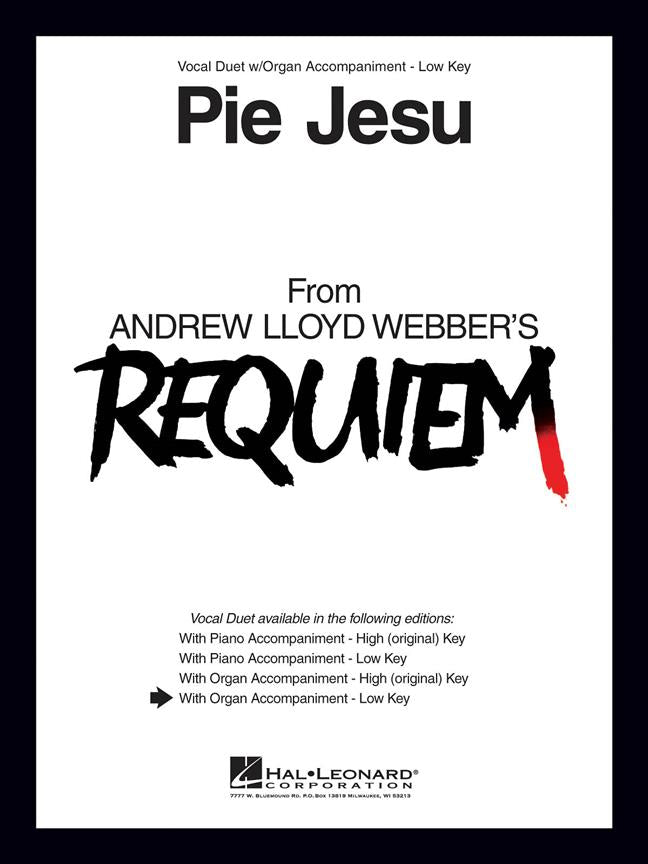 Lloyd Webber - Pie Jesu (from Requiem)- Low Voice and Organ