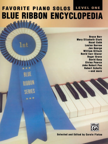 Flatau, ed. - Blue Ribbon Encyclopedia, Level 1 - Easy Piano Anthology
