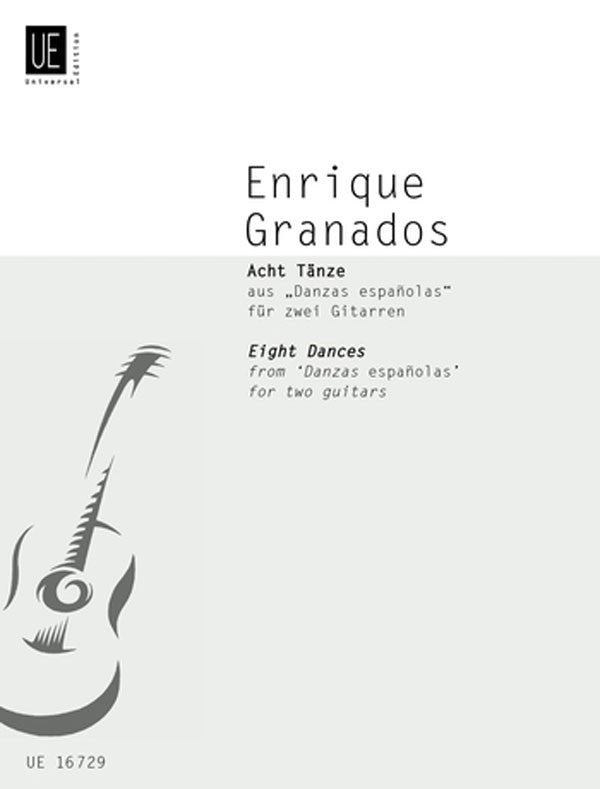 Granados, arr. Wallisch - 8 Dances from "Danzas Espanolas" - Guitar Duet