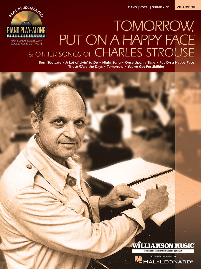 Strouse – Tomorrow, Put On a Happy Face, and Other Songs of Charles Strouse (w/CD) – Piano, Vocal, Guitar