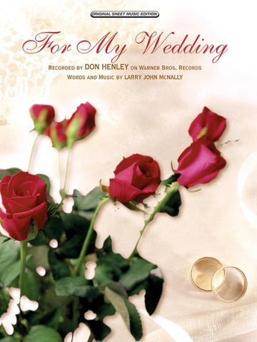 McNally - Don Henley: For My Wedding - Piano, Vocal, Guitar