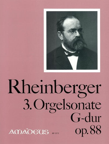 Rheinberger - Organ Sonata No. 3 in G Major (Pastoral Sonata), Op. 88 - Organ