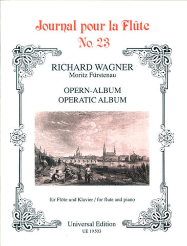 Wagner, arr. Furstenau - Journal for the Flute No. 23: Operatic Album - Flute and Piano