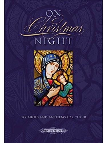 Various - On Christmas Night:  32 Carols and Anthems - SATB and Organ