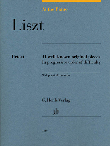 Liszt - At the Piano: 11 Well-known Original Pieces - Piano Solo