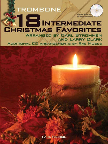 arr. Clark and Strommen- 18 Intermediate Christmas Favorites (w/CD) - Trombone Solo