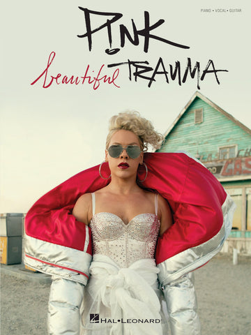Pink – Beautiful Trauma – Piano, Vocal, Guitar