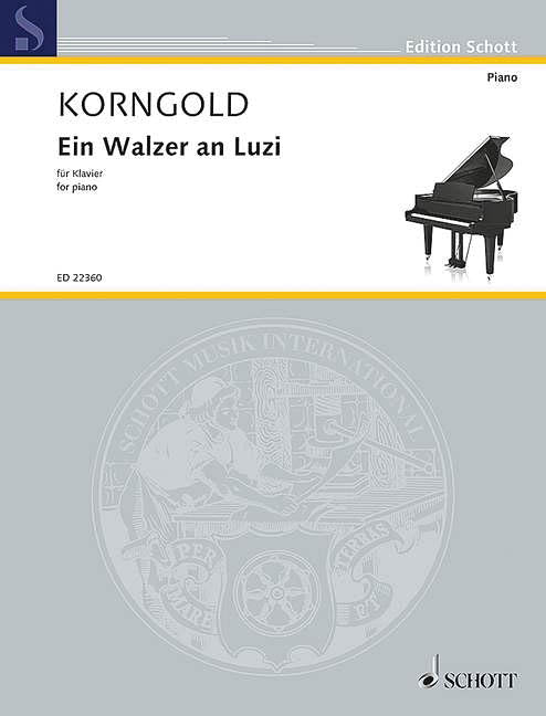 Korngold – Ein Walzer an Luzi – Piano