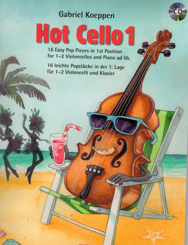 Koeppen - Hot Cello 1: 16 Easy Pop Pieces in 1st Position (w/CD) - Cello and Piano