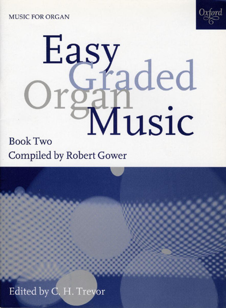 Easy Graded Organ Music, Bk. 2, ed. Gower - Organ