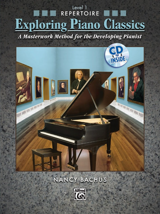 Bachus, ed. - Exploring Piano Classics, Book 1 - Graded Classics