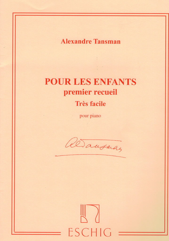Tansman - Pour Les Enfants Volume 1 - Piano Method