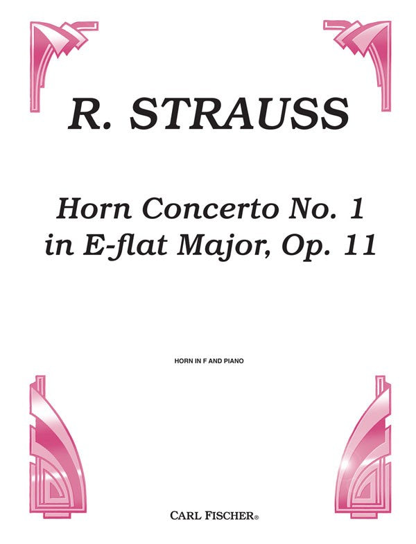 Strauss, R. - Concerto No. 1, Op. 11 - Horn and Piano