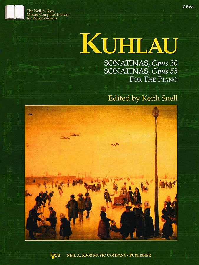 Kuhlau, ed. Snell – Sonatinas, Op. 20 and 55 – Piano