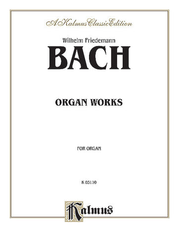 Bach, WF - Organ Works - Organ