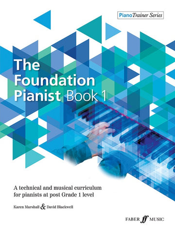 Marshall and Blackwell – The Foundation Pianist, Book 1 – Piano Method