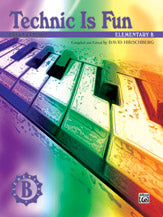 Hirschberg - Technic is Fun: Elementary B - Piano Method