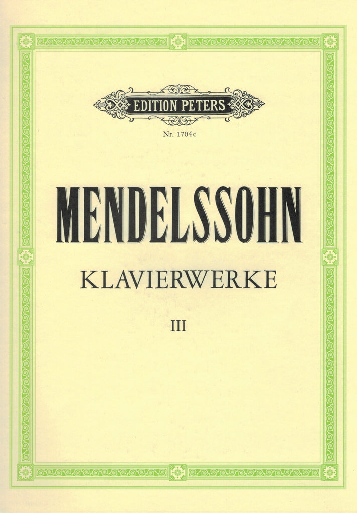 Mendelssohn, ed. Kullak – Piano Works, Vol. 3 – Piano