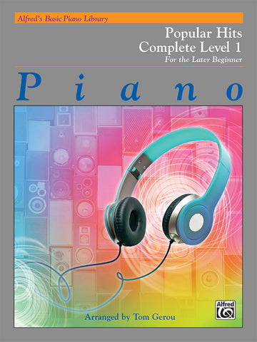 Alfred's Basic Later Beginner: Popular Hits, Level 1 Complete - Piano Method