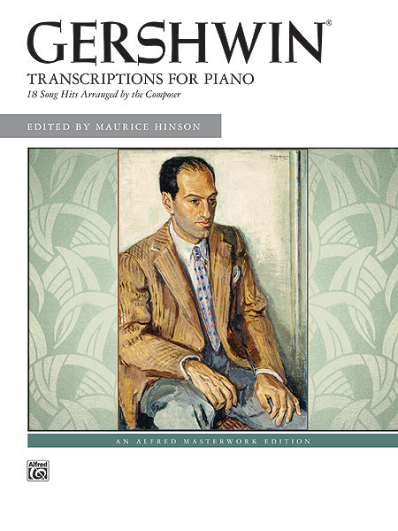 Gershwin, ed. Hinson – George Gershwin: Transcriptions for Piano – Piano