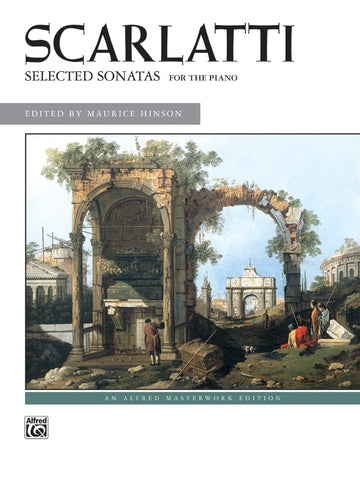 Scarlatti, ed. Hinson - Selected Sonatas for the Piano - Piano Solo