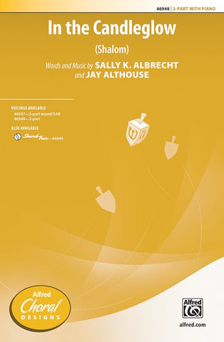 Albrecht and Althouse - In the Candleglow (Shalom) - 2-Part and Piano