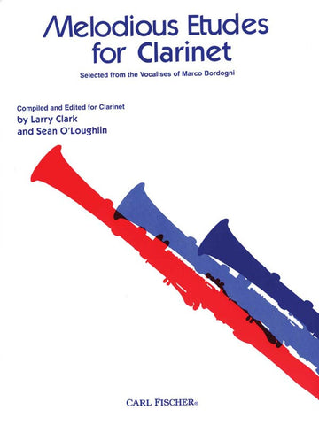 Bordogni, eds. Clark and O'Loughlin – Melodious Etudes for Clarinet – Clarinet Method